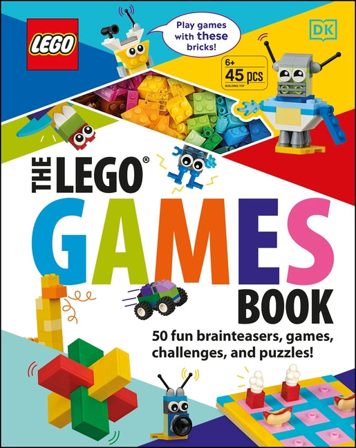 The Lego Games Book: 50 Fun Brainteasers, Games, Challenges, and Puzzles! by Kosara, Tori