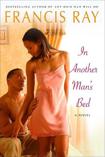 In Another Man's Bed by Ray, Francis