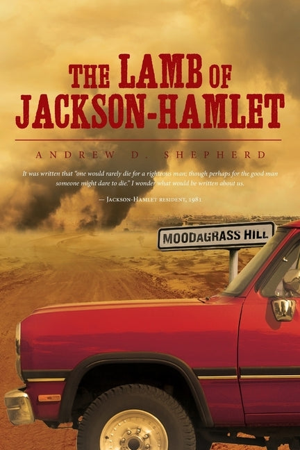The Lamb of Jackson-Hamlet by Shepherd, Andrew D.