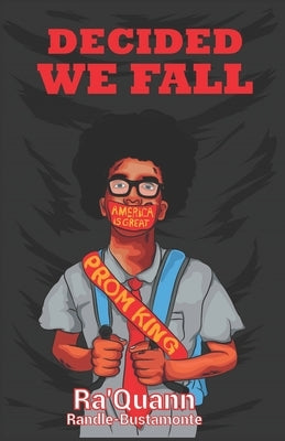 Decided We Fall by Randle-Bustamonte, Ra'quann