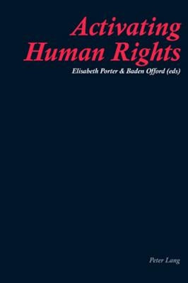 Activating Human Rights by Porter, Elisabeth
