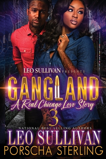 Gangland 3: A Real Chicago Love Story by Sullivan, Leo
