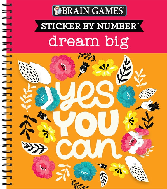 Brain Games - Sticker by Number: Dream Big by Publications International Ltd