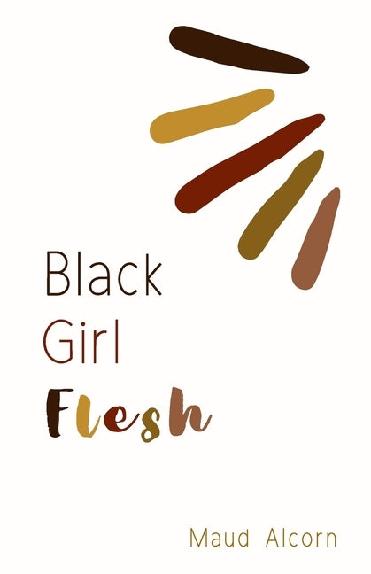 Black Girl Flesh by Alcorn, Malaysia