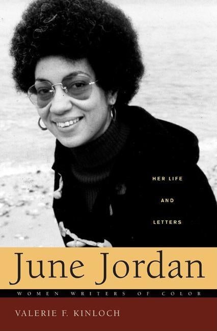 June Jordan: Her Life and Letters by Kinloch, Valerie