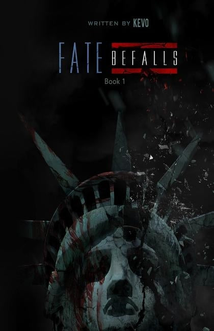 Fate Befalls: A Short Story by Kevo by Kevo
