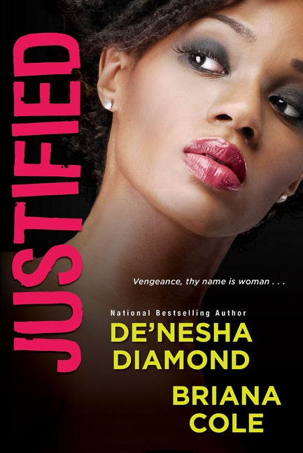 Justified by Diamond, De'nesha