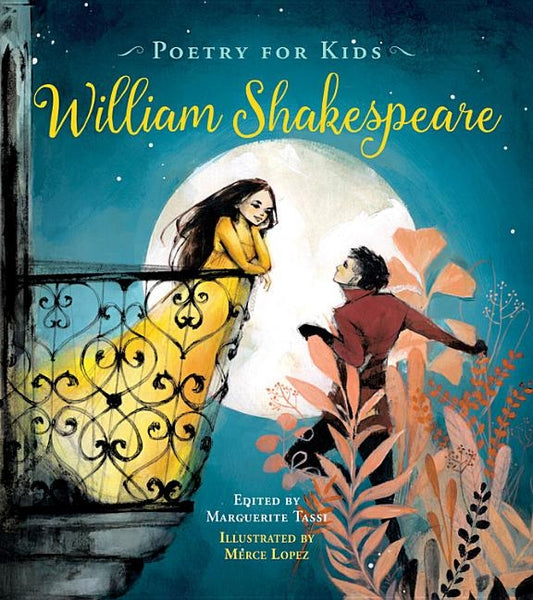 Poetry for Kids: William Shakespeare by Shakespeare, William