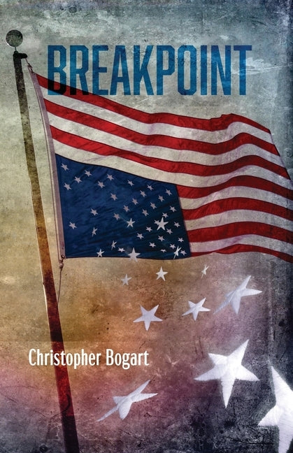 Breakpoint by Bogart, Christopher