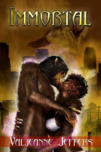 Immortal: Second Edition by Jeffers, Valjeanne