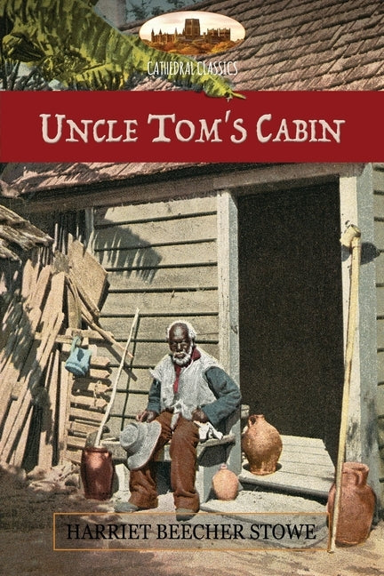 Uncle Tom's Cabin: or Life Among the Lowly; with Hammatt Billings' 1st ed. illustrations & notes from a later ed. (Aziloth Books) by Stowe, Harriet Beecher