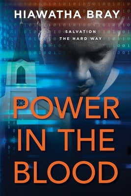 Power In The Blood by Bray, Hiawatha