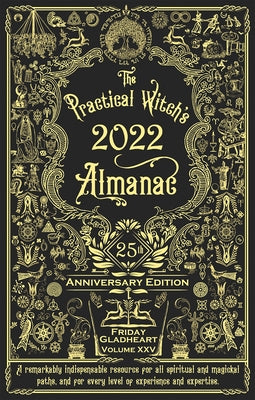 Practical Witch's Almanac 2022: 25th Anniversary Edition by Gladheart, Friday