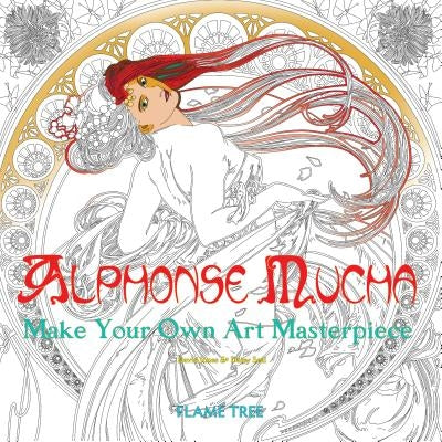 Alphonse Mucha (Art Colouring Book): Make Your Own Art Masterpiece by Seal, Daisy