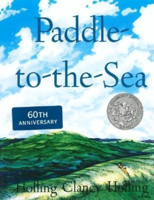 Paddle-To-The-Sea by Holling, Holling C.