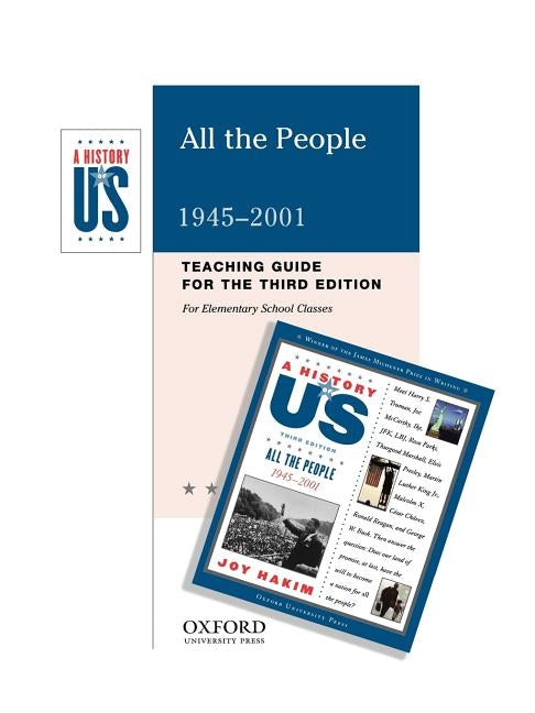 All the People: Elementary Grades Teaching Guide a History of Us Book 10 by Hakim, Joy