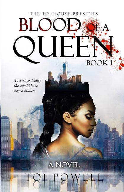 Blood of a Queen by Powell, Toi