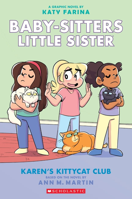 Karen's Kittycat Club (Baby-Sitters Little Sister Graphic Novel #4) (Adapted Edition), 4 by Martin, Ann M.