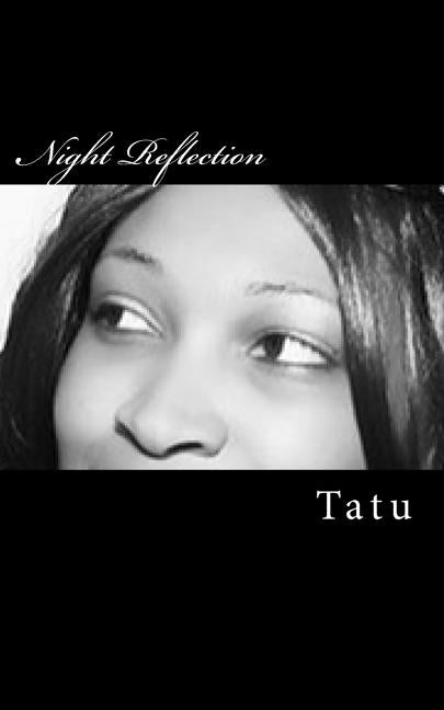 Night Reflection by Tatu