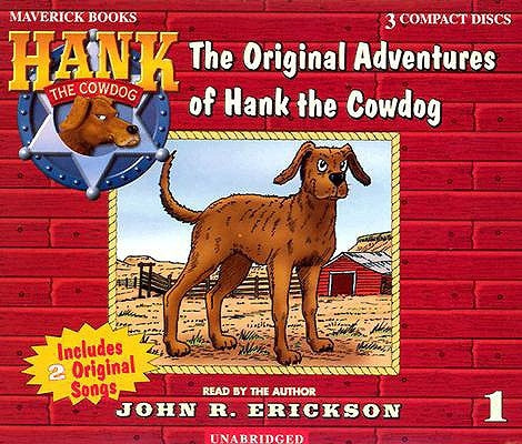 The Original Adventures of Hank the Cowdog by Erickson, John R.