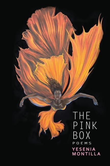 The Pink Box by Montilla, Yesenia