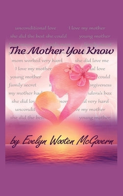 The Mother You Know by McGovern, Evelyn