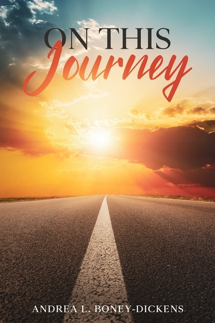 On This Journey by Boney-Dickens, Andrea L.
