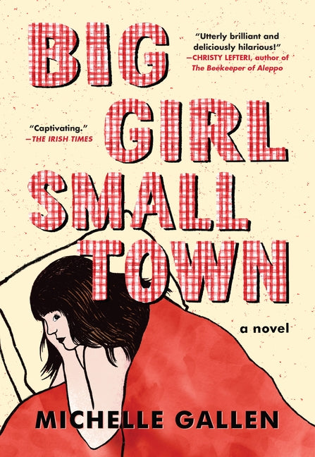Big Girl, Small Town by Gallen, Michelle
