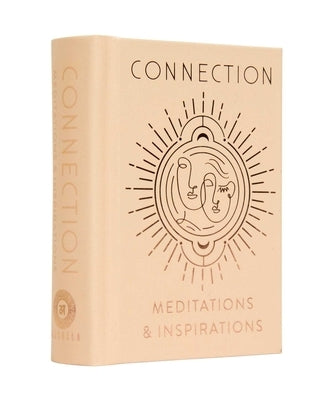 Connection: Meditations & Inspirations by Mandala Publishing