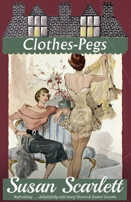 Clothes-Pegs by Scarlett, Susan