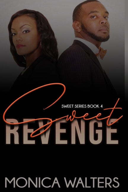Sweet Revenge by Walters, Monica