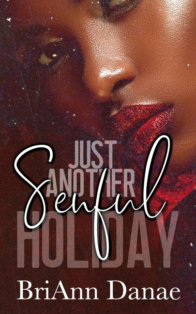 Just Another Senful Holiday by Danae, Briann