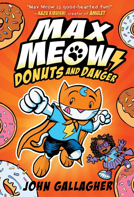 Donuts and Danger by Gallagher, John