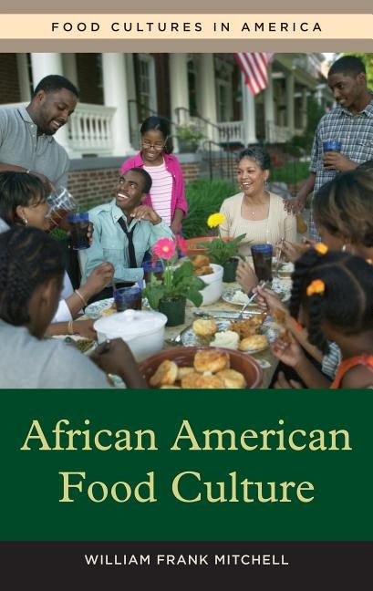 African American Food Culture by Mitchell, William