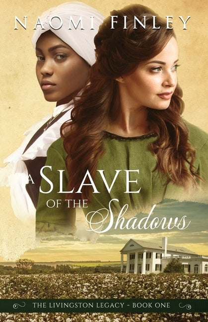 A Slave of the Shadows by Finley, Naomi