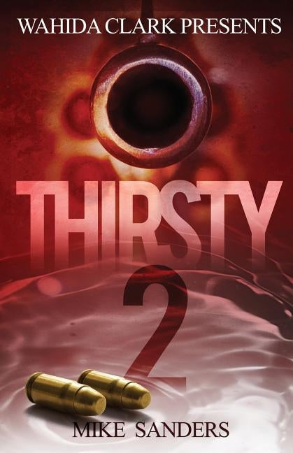 Thirsty 2 by Sanders, Mike