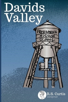 Davids Valley by Curtis, R. S.