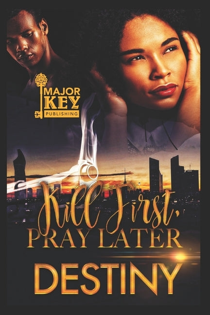 Kill First, Pray Later by Accuprose Editing Services