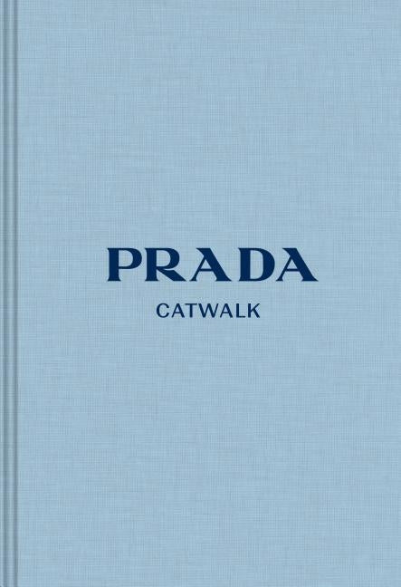 Prada: The Complete Collections by Frankel, Susannah