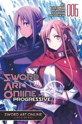 Sword Art Online Progressive, Vol. 6 (Manga) by Kawahara, Reki