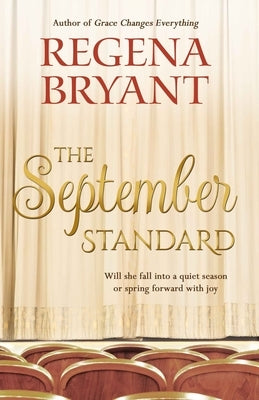 The September Standard by Bryant, Regena