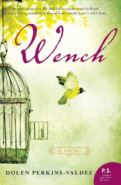 Wench by Perkins-Valdez, Dolen