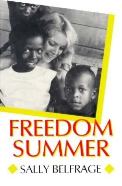 Freedom Summer by Belfrage, Sally