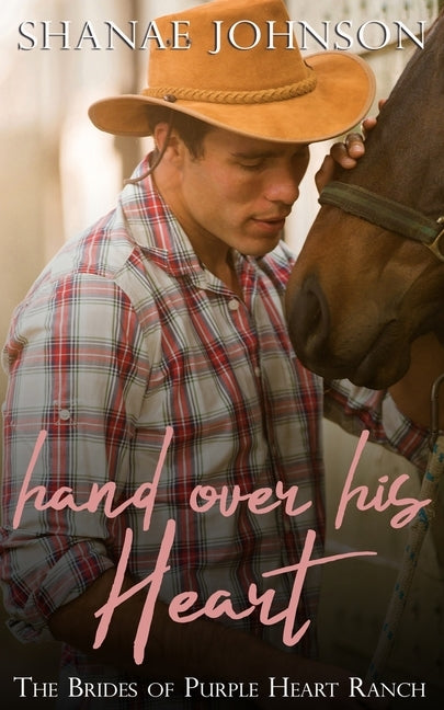 Hand Over His Heart by Johnson, Shanae