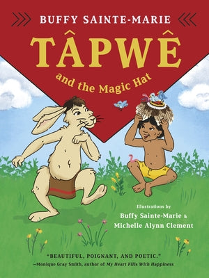 Tâpwê and the Magic Hat by Sainte-Marie, Buffy