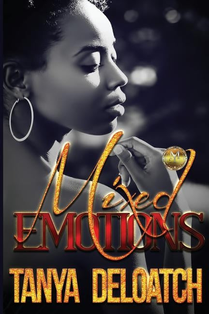 Mixed Emotions by Deloatch, Tanya
