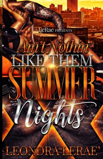 Ain't Nothin' Like Them Summer Nights by Creative, Tspub