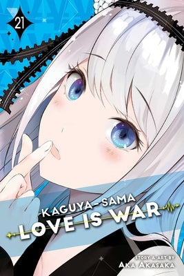 Kaguya-Sama: Love Is War, Vol. 21, 21 by Akasaka, Aka