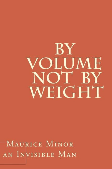 By Volume by Minor, Maurice a.