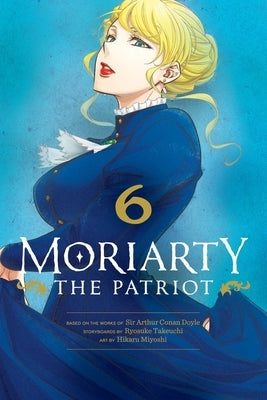 Moriarty the Patriot, Vol. 6, 6 by Takeuchi, Ryosuke